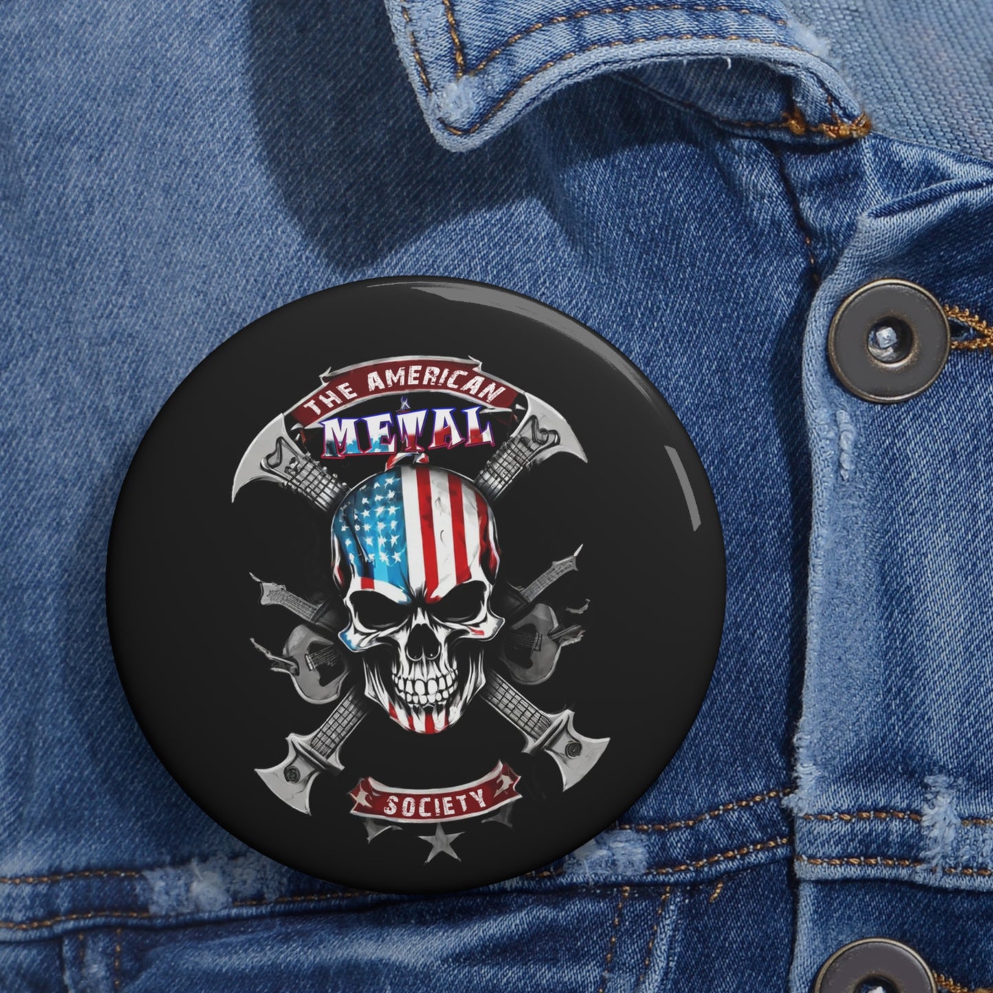 American Metal Society Custom Pin Buttons